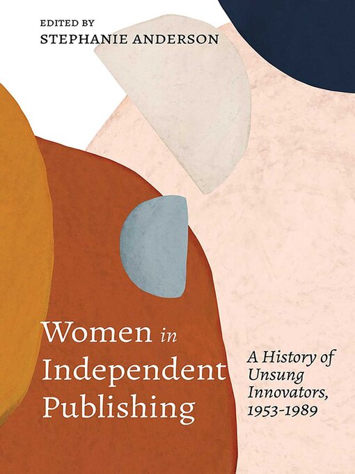 Title details for Women in Independent Publishing by Stephanie Anderson - Available